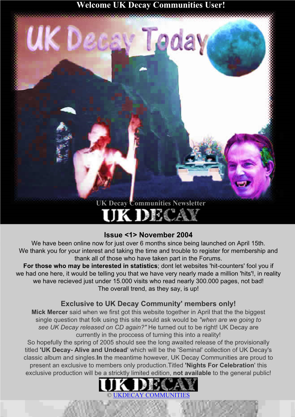 Welcome UK Decay Communities User!