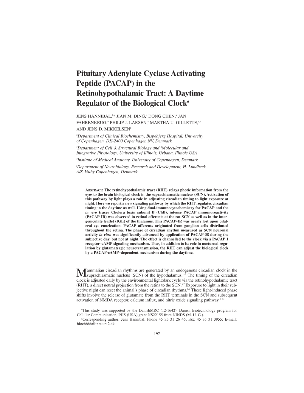 (PACAP) in the Retinohypothalamic Tract: a Daytime Regulator of the Biological Clocka