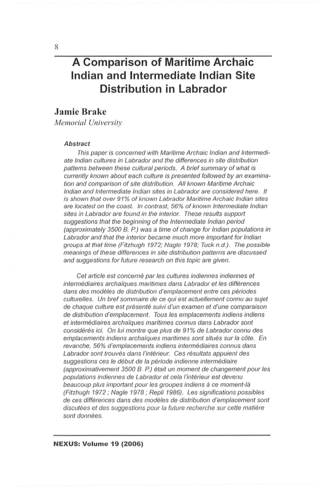 A Comparison of Maritime Archaic Indian and Intermediate Indian Site Distribution in Labrador