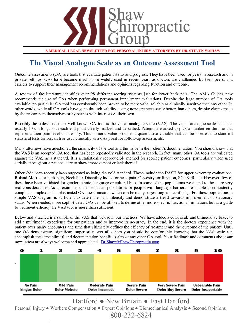 The Visual Analogue Scale As an Outcome Assessment Tool