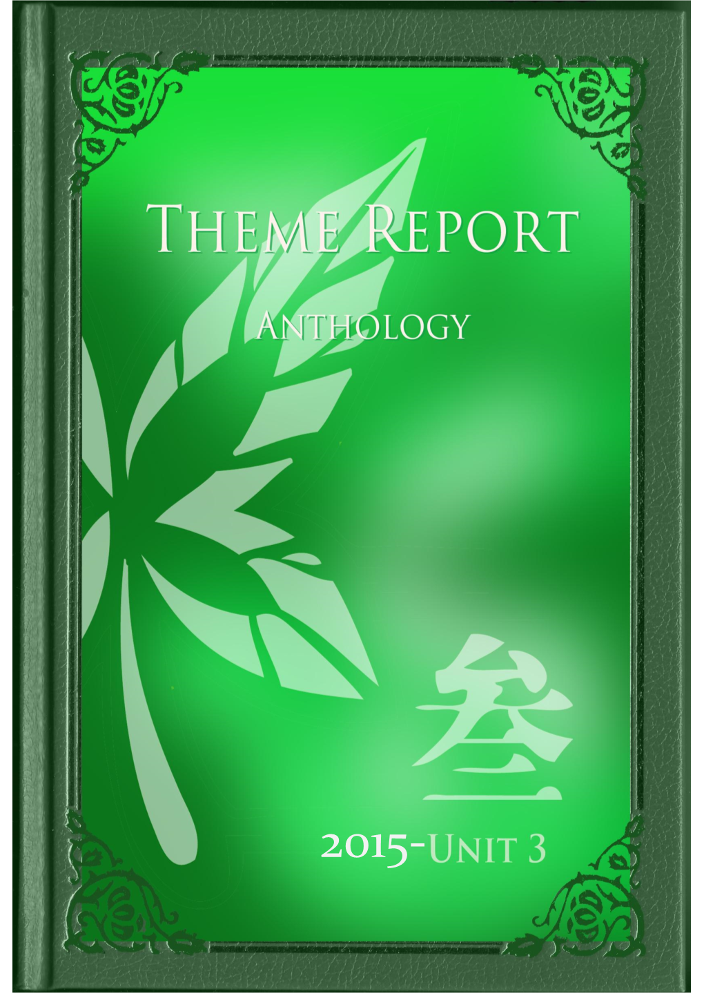 2015-Unit 3 Theme Report Anthology