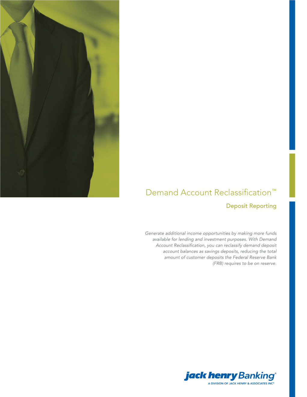 Demand Account Reclassification™