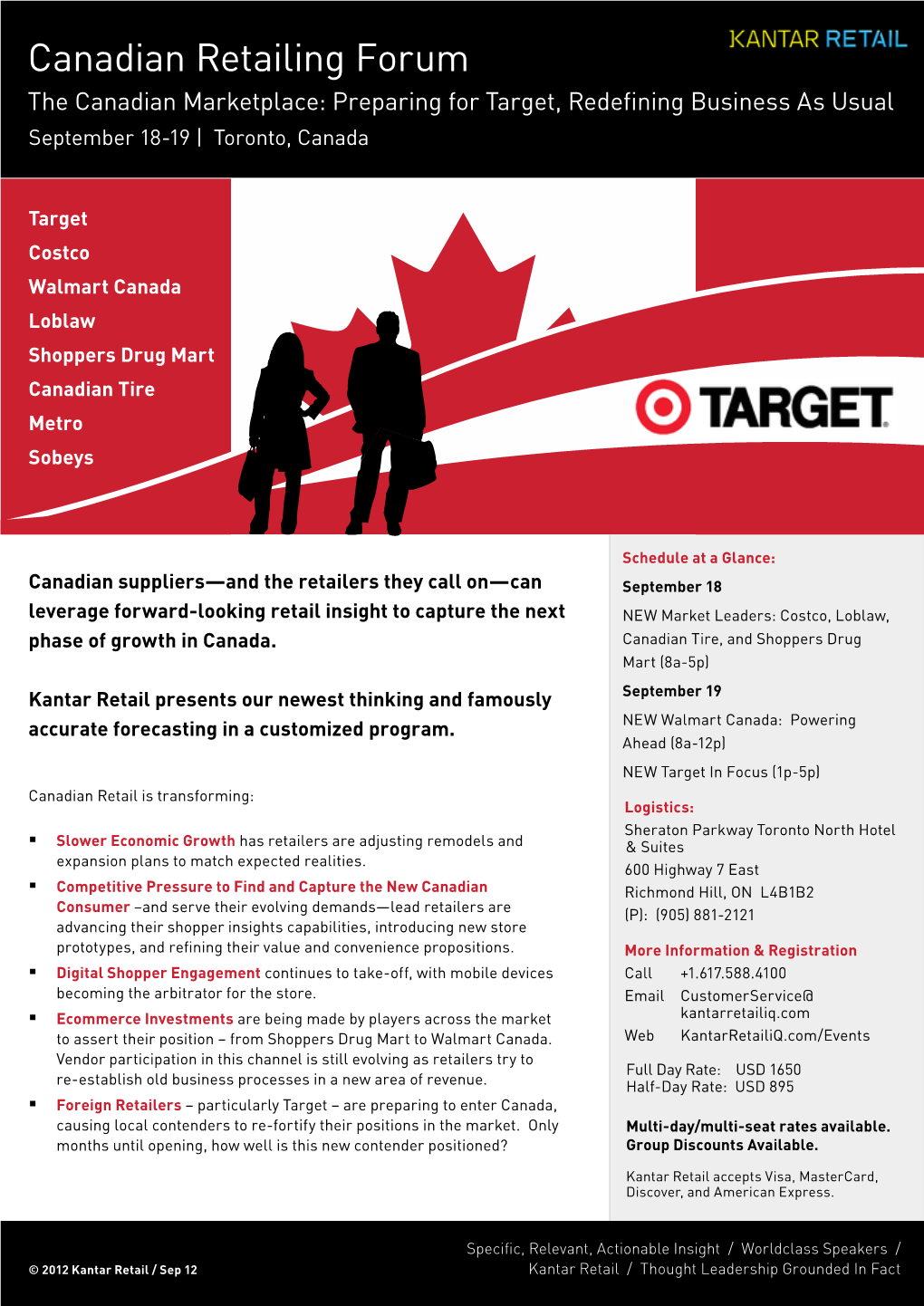 Canadian Retailing Forum the Canadian Marketplace: Preparing for Target, Redefining Business As Usual September 18-19 | Toronto, Canada