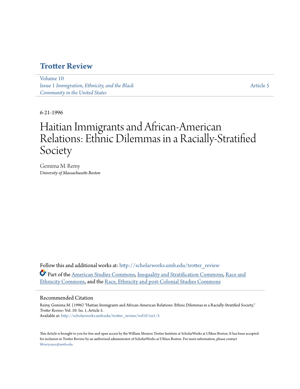 Haitian Immigrants and African-American Relations: Ethnic Dilemmas in a Racially-Stratified Society Gemima M