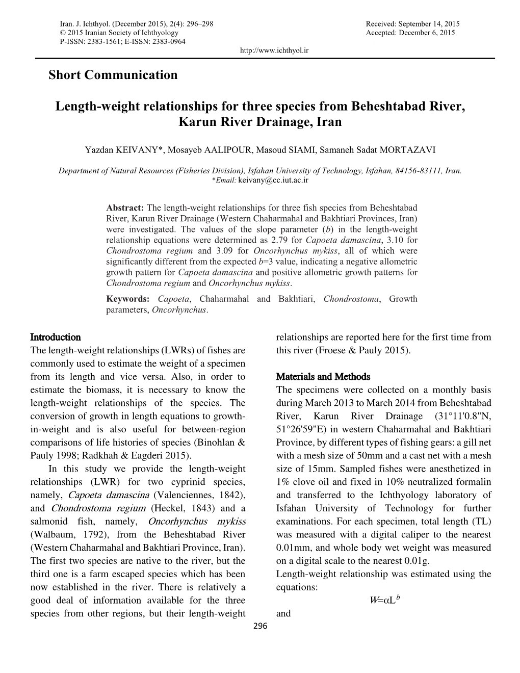 Short Communication Length-Weight Relationships for Three Species From