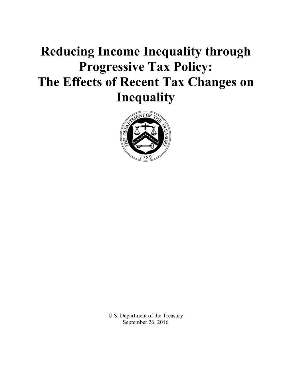 Reducing Income Inequality Through Progressive Tax Policy: the Effects of Recent Tax Changes on Inequality
