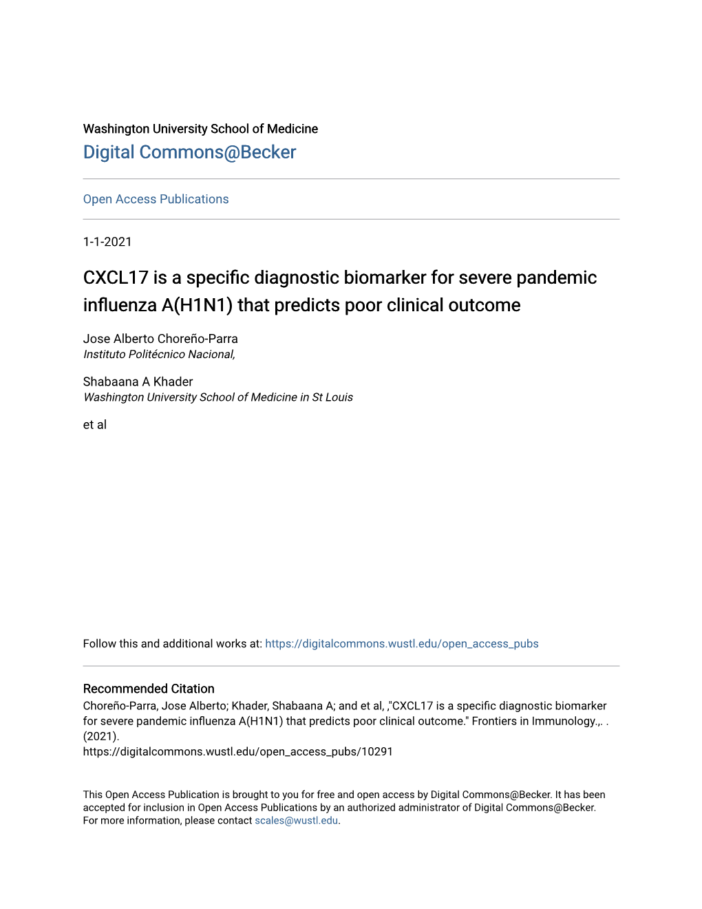 CXCL17 Is a Specific Diagnostic Biomarker for Severe Pandemic Influenza A(H1N1) That Predicts Poor Clinical Outcome