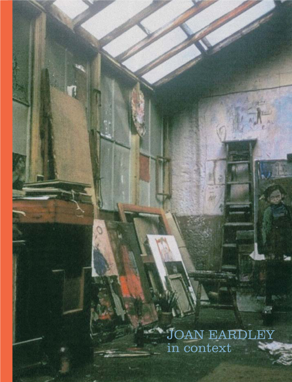 JOAN EARDLEY in Context in Context 6 August – 5 September 2015