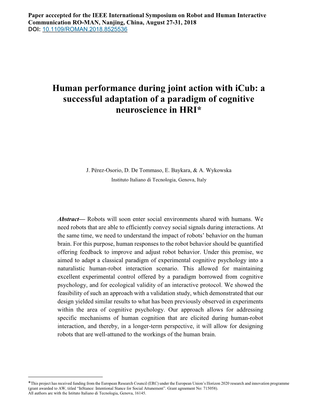 Human Performance During Joint Action with Icub: a Successful Adaptation of a Paradigm of Cognitive Neuroscience in HRI*