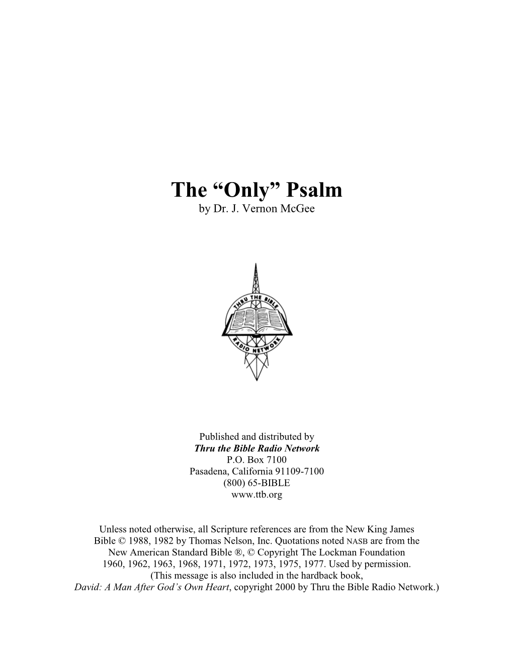 The “Only” Psalm by Dr