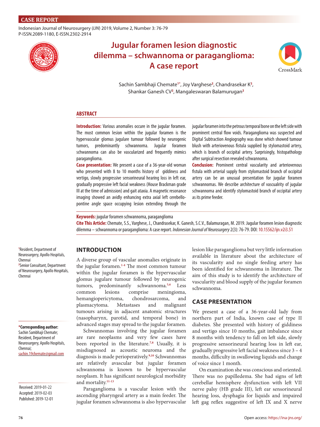 Jugular Foramen Lesion Diagnostic Dilemma – Schwannoma Or Paraganglioma: a Case Report