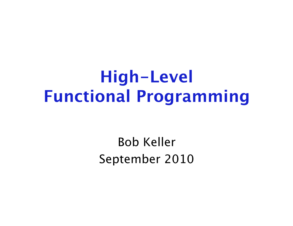 High-Level Functional Programming