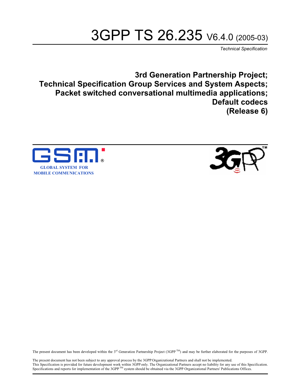 3GPP TS 26.235 V6.4.0 (2005-03) Technical Specification