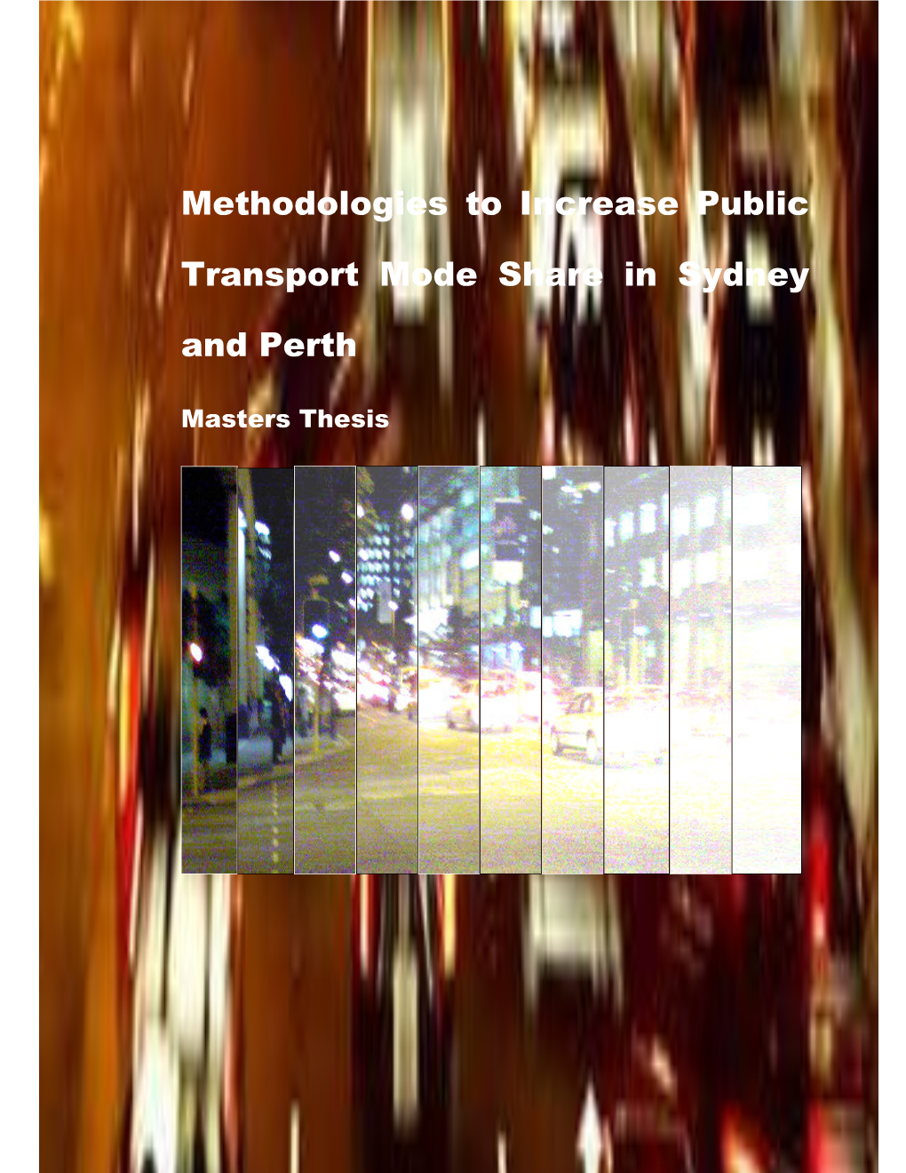 Methodologies to Increase Public Transport Mode Share in Sydney