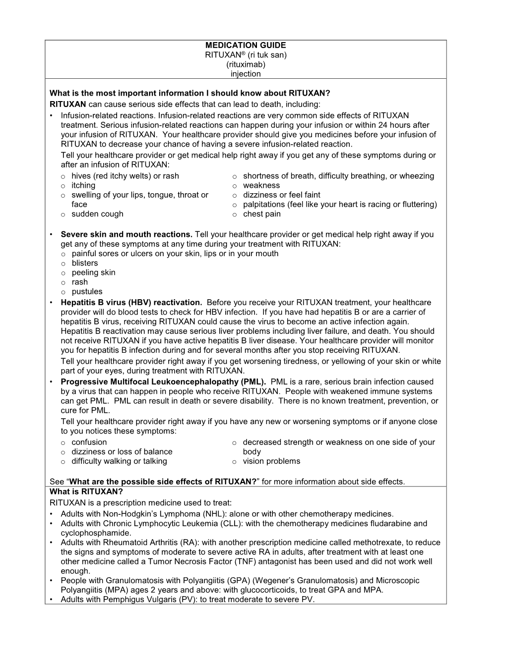 MEDICATION GUIDE RITUXAN® (Ri Tuk San) (Rituximab) Injection