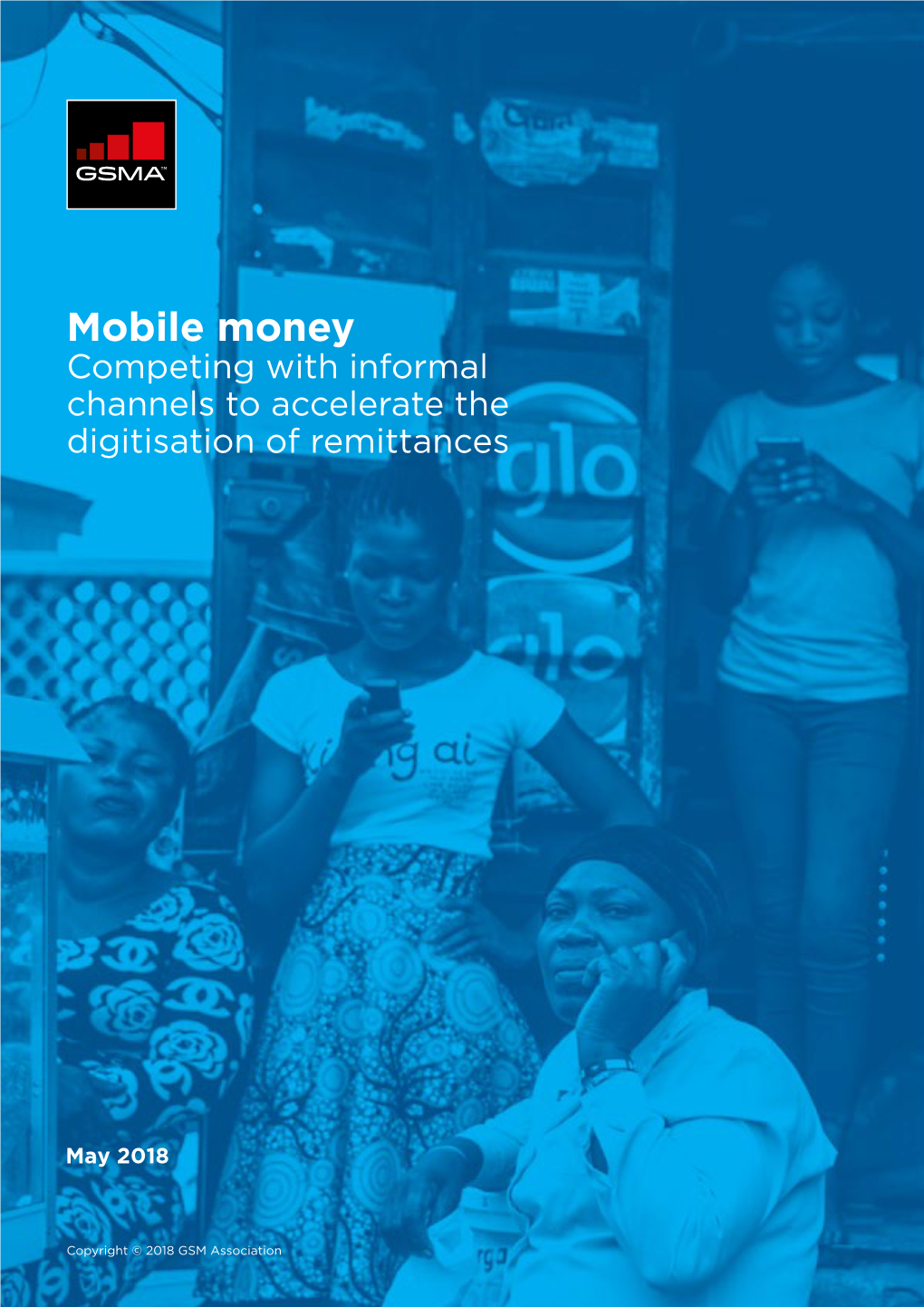 Mobile Money Competing with Informal Channels to Accelerate the Digitisation of Remittances