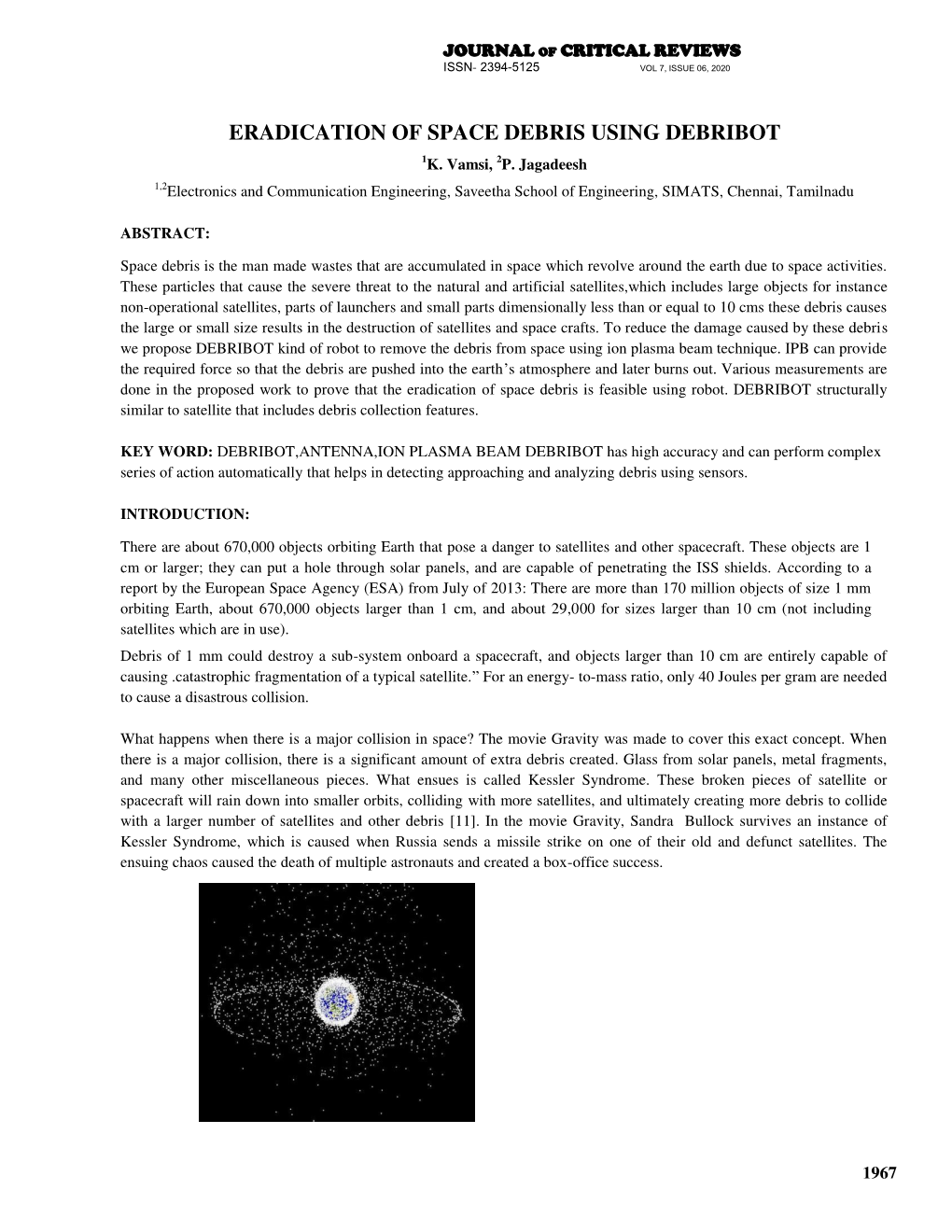 Eradication of Space Debris Using Debribot 1K