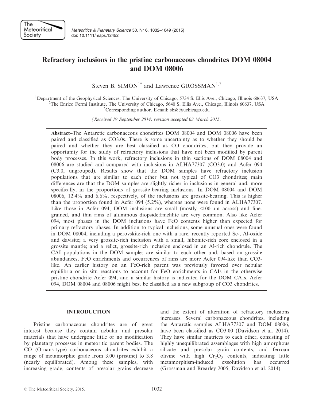 Refractory Inclusions in the Pristine Carbonaceous Chondrites DOM 08004 and DOM 08006