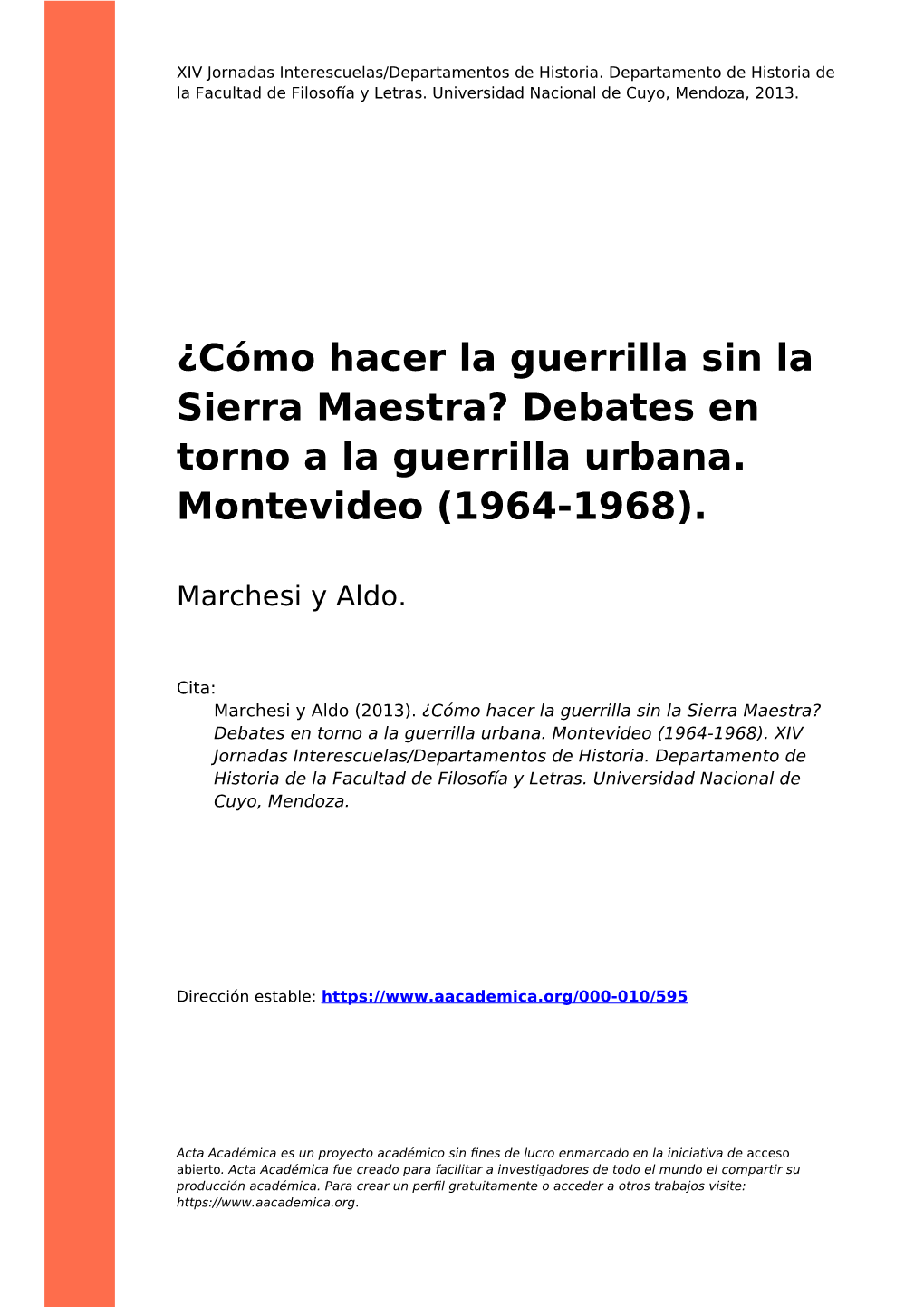 Debates En Torno a La Guerrilla Urbana. Montevideo (1964-1968)