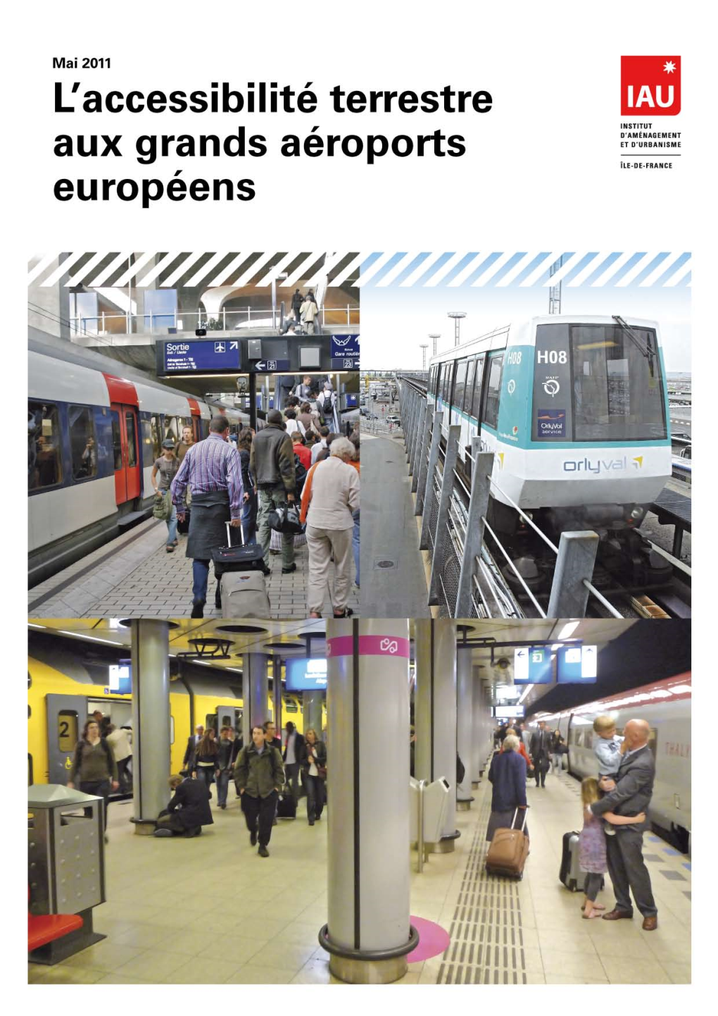 L'accessibilité Terrestre Aux Grands Aéroports Européens