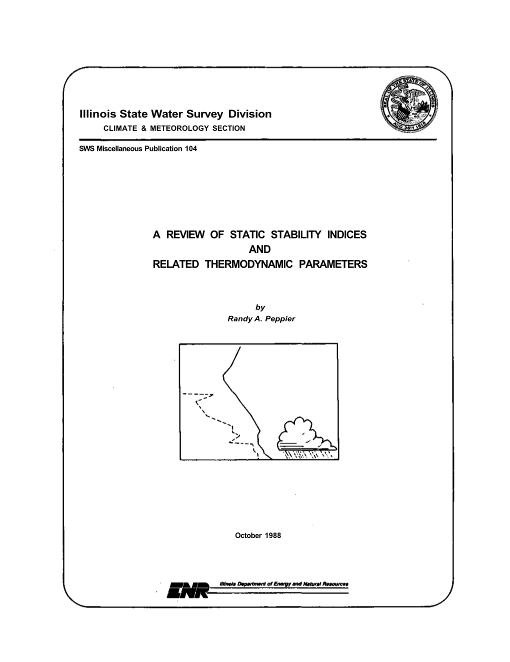 A Review of Static Stability Indices and Related Thermodynamic Parameters. Champaign, IL