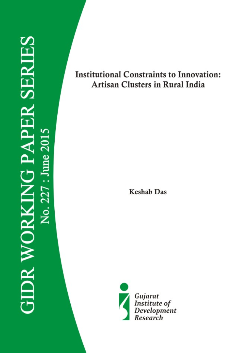 Institutional Constraints to Innovation: Artisan Clusters in Rural India