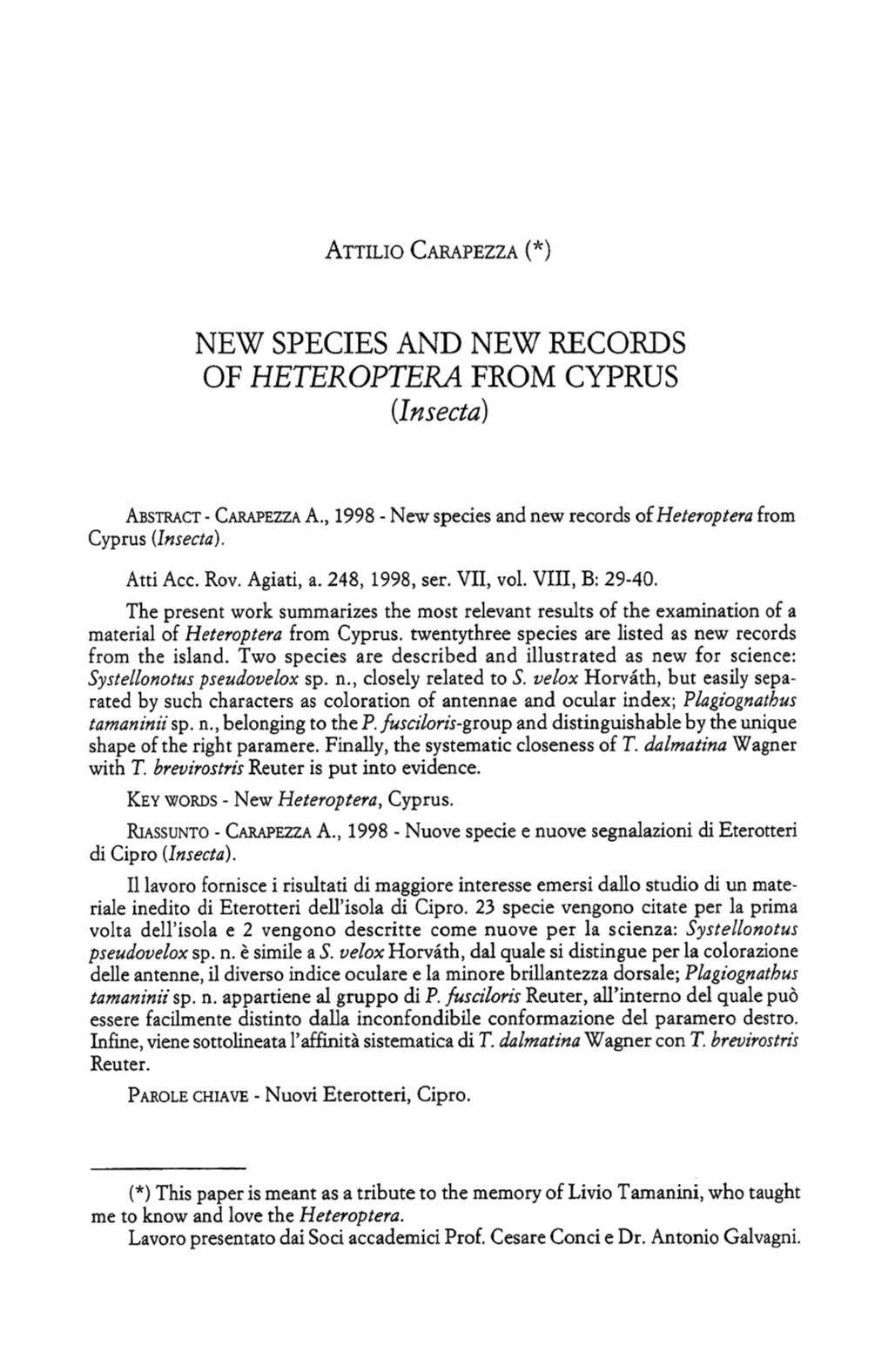 NEW SPECIES and NEW RECORDS of HETEROPTERA from CYPRUS (Insecta)