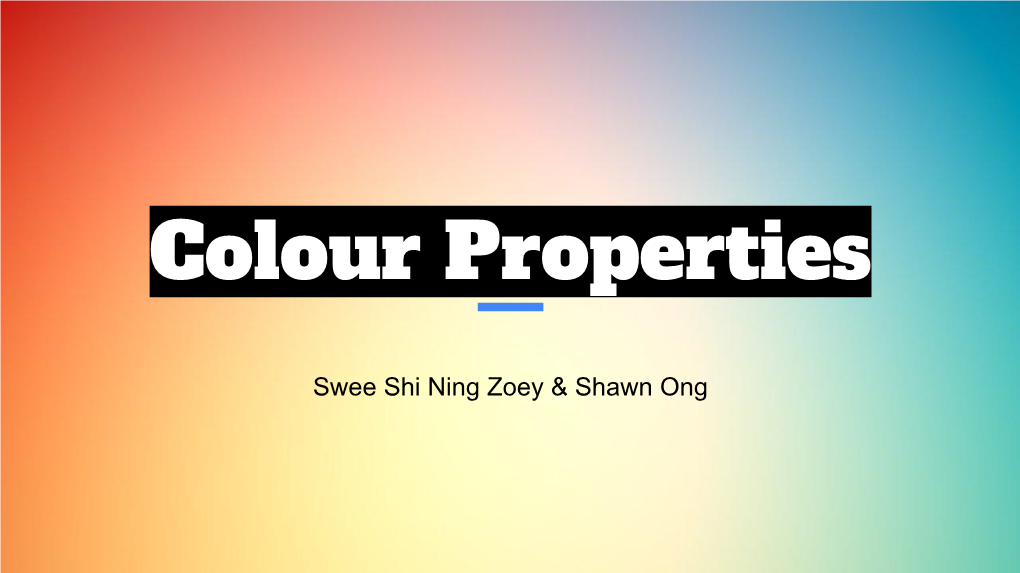 Colour Properties