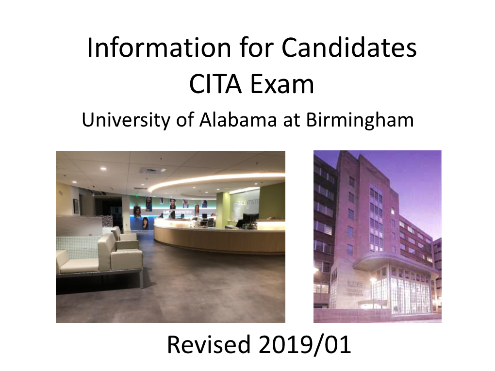 Information for Candidates CITA Exam University of Alabama at Birmingham