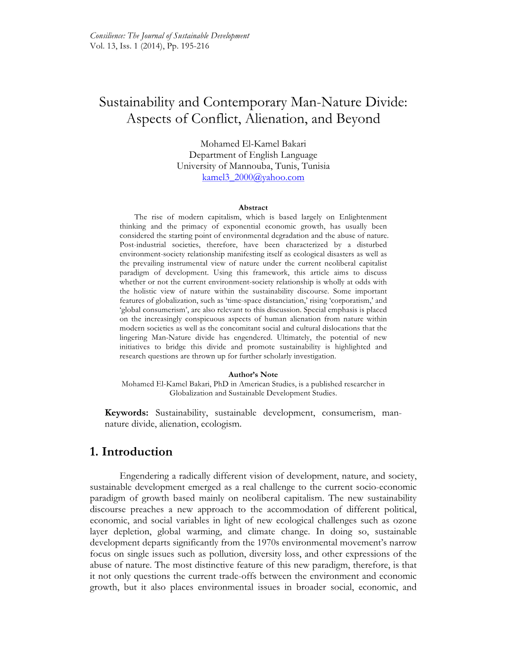 Sustainability and Contemporary Man-Nature Divide: Aspects of Conflict, Alienation, and Beyond