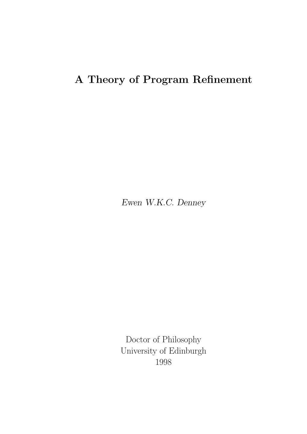 A Theory of Program Refinement