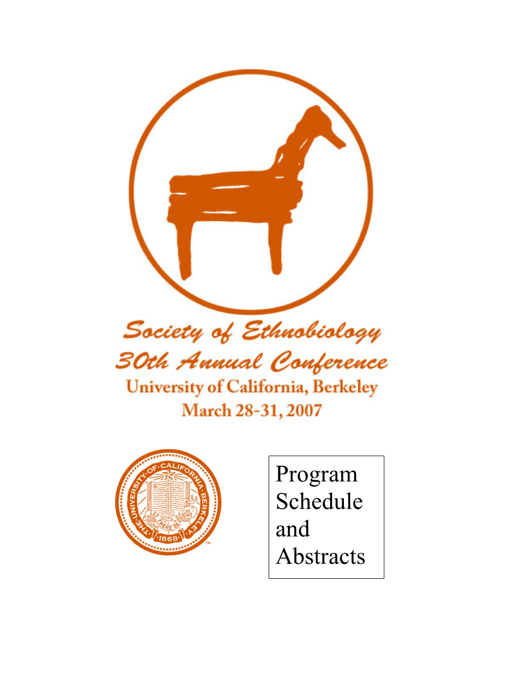 Program Schedule and Abstracts 30Th Ethnobiology Conference Program Schedule
