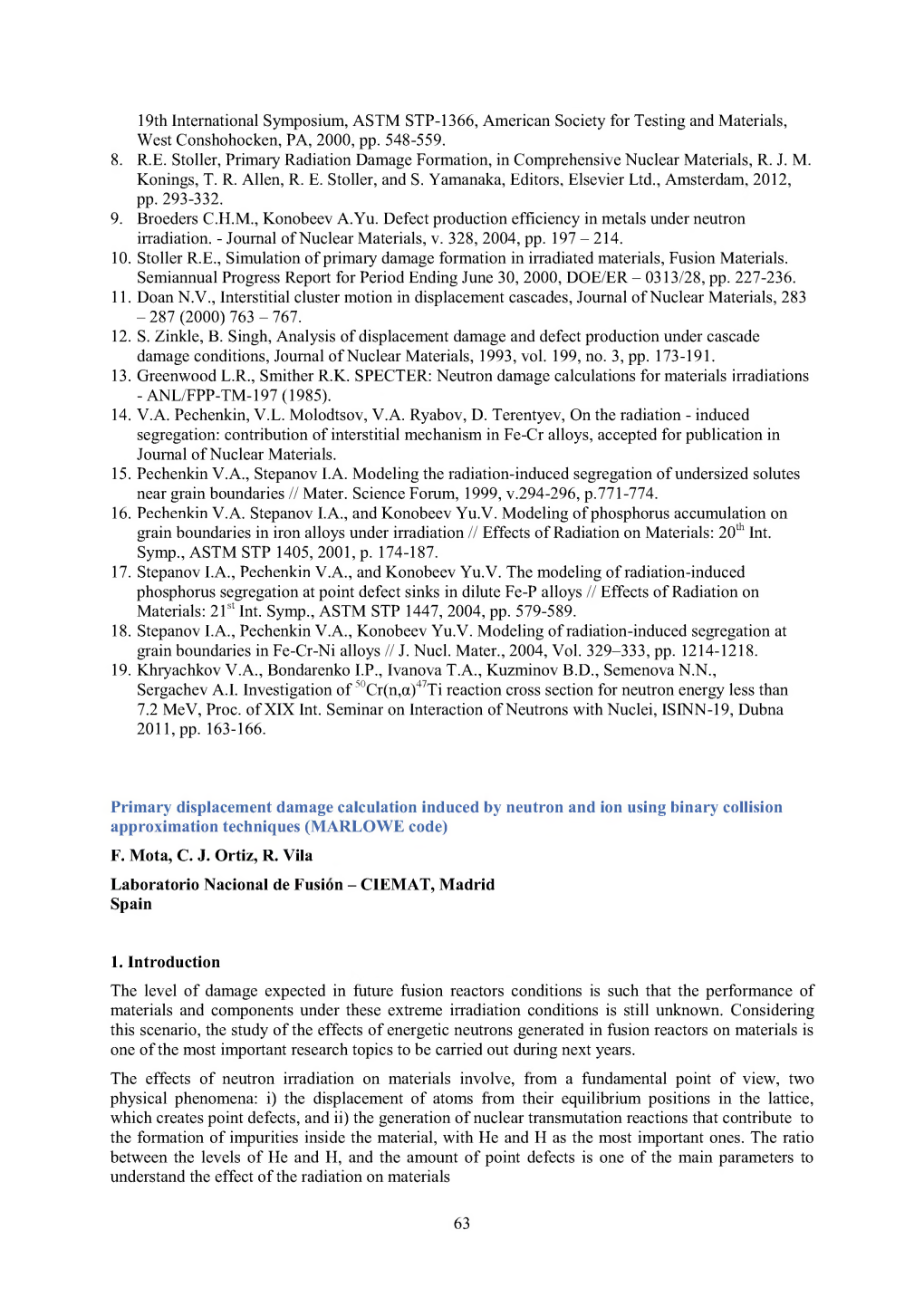 Primary Displacement Damage Calculation Induced by Neutron and Ion Using Binary Collision Approximation Techniques (MARLOWE Code) F