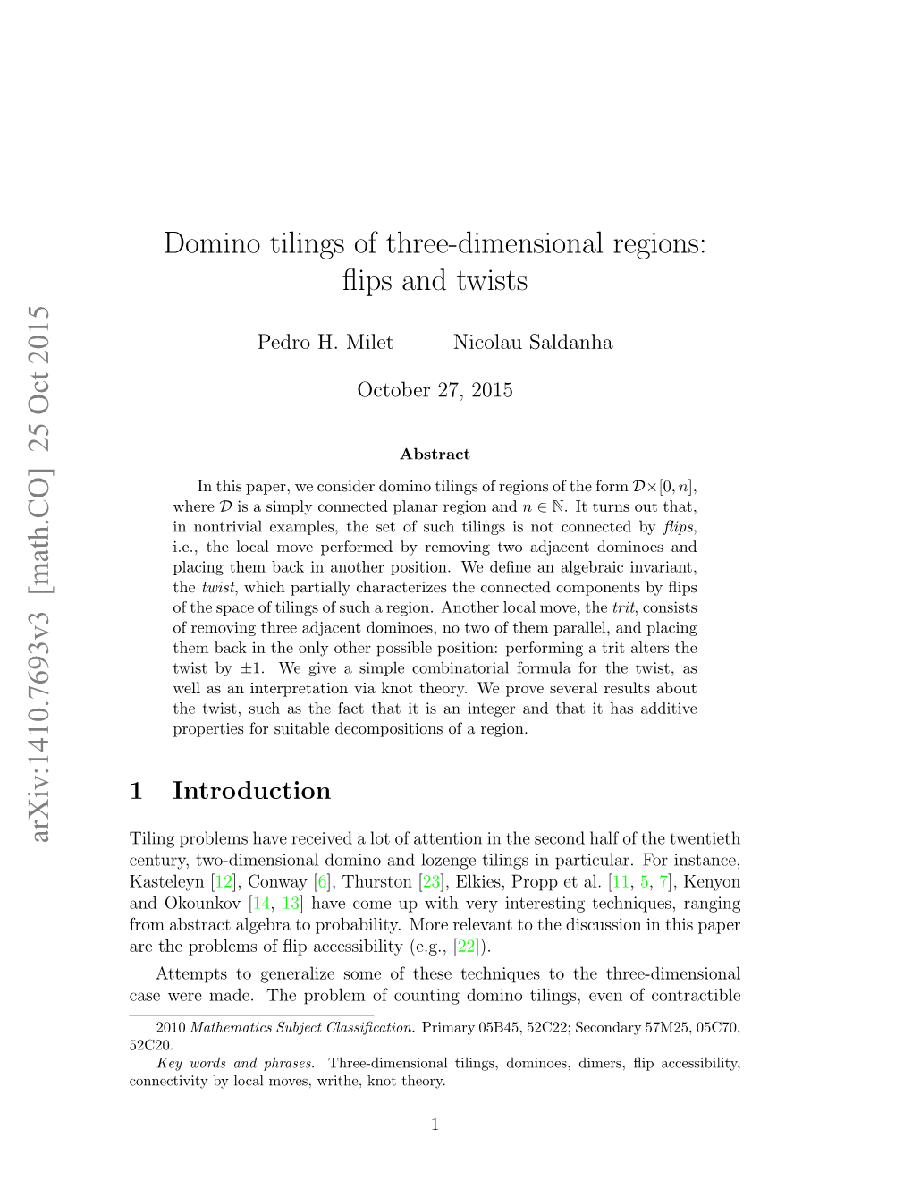 Domino Tilings of Three-Dimensional Regions: Flips and Twists Arxiv:1410.7693V3 [Math.CO] 25 Oct 2015