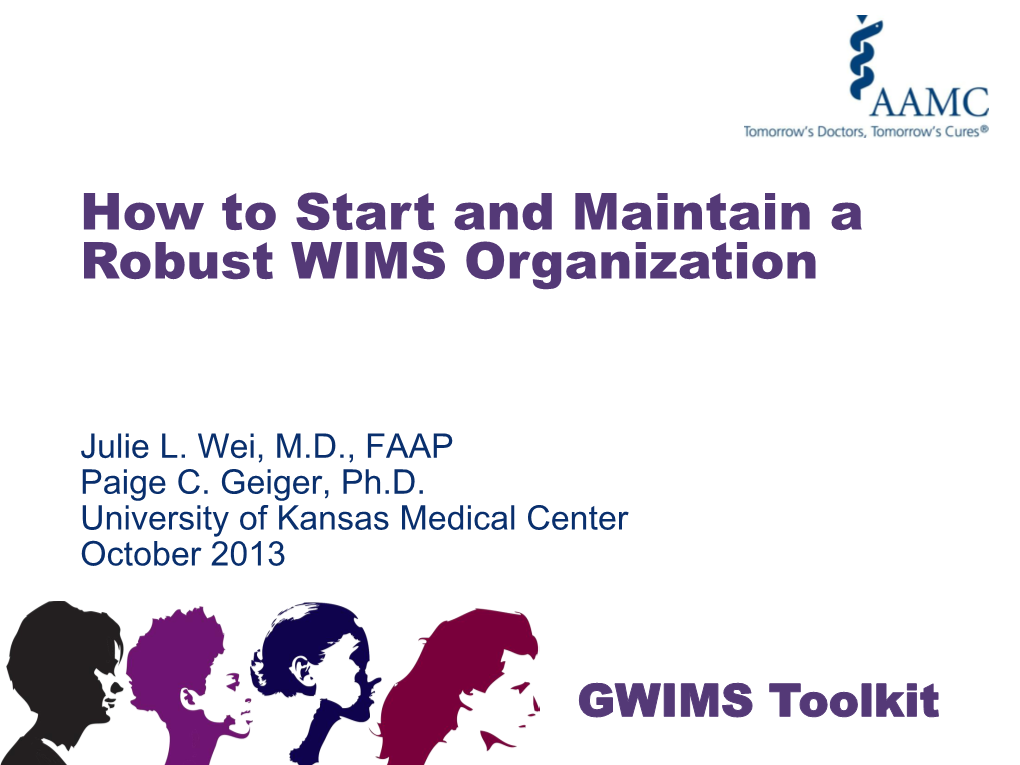 How to Start and Maintain a Robust WIMS Organization