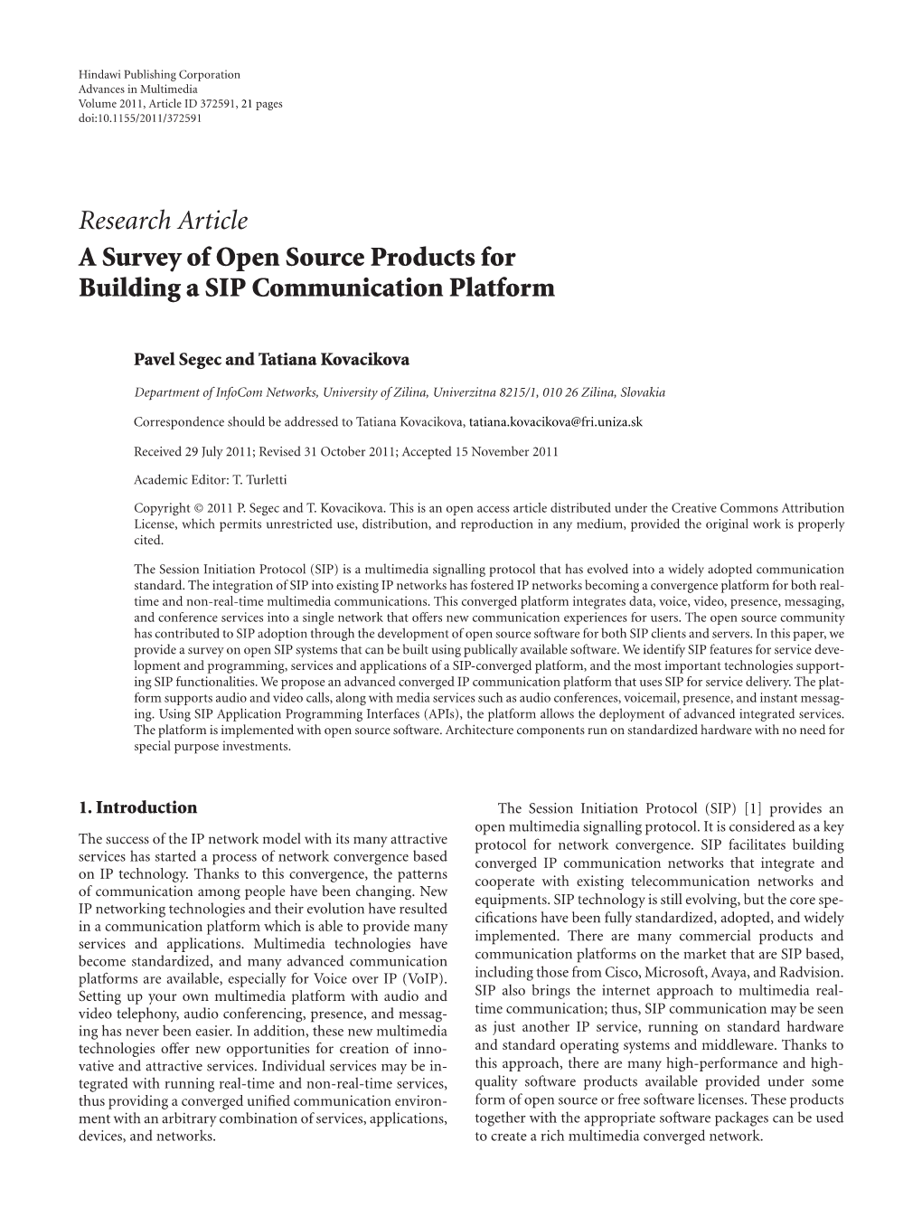 Research Article a Survey of Open Source Products for Building a SIP Communication Platform