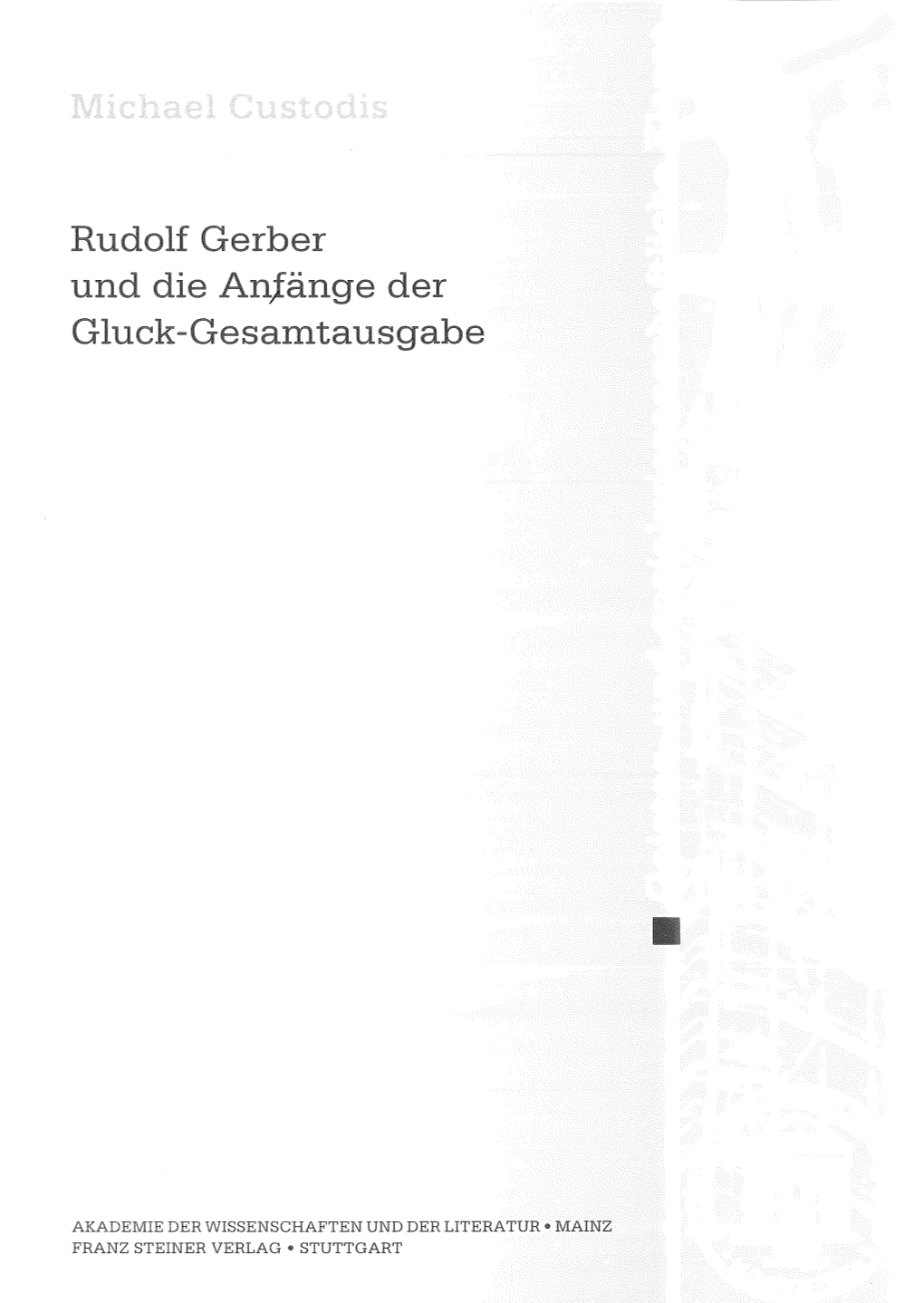 Custodis 57 S., € 13,- ISBN 978-3-515-09917-2 29 S., € 7,- 3