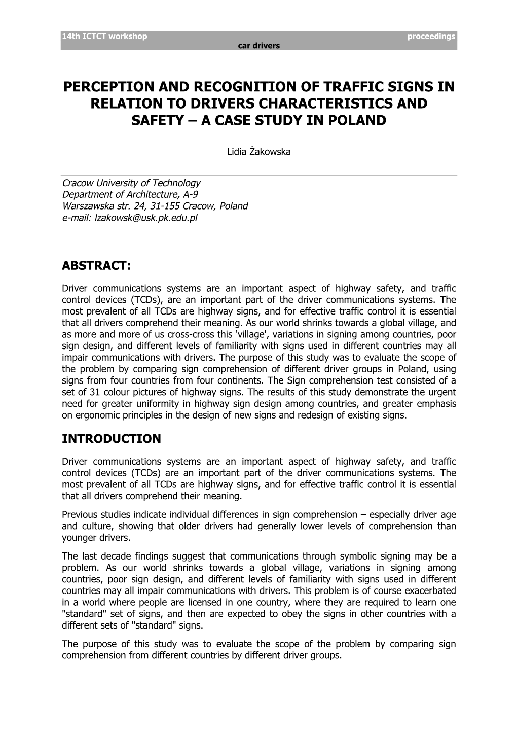 Perception and Recognition of Traffic Signs in Relation to Drivers Characteristics and Safety – a Case Study in Poland