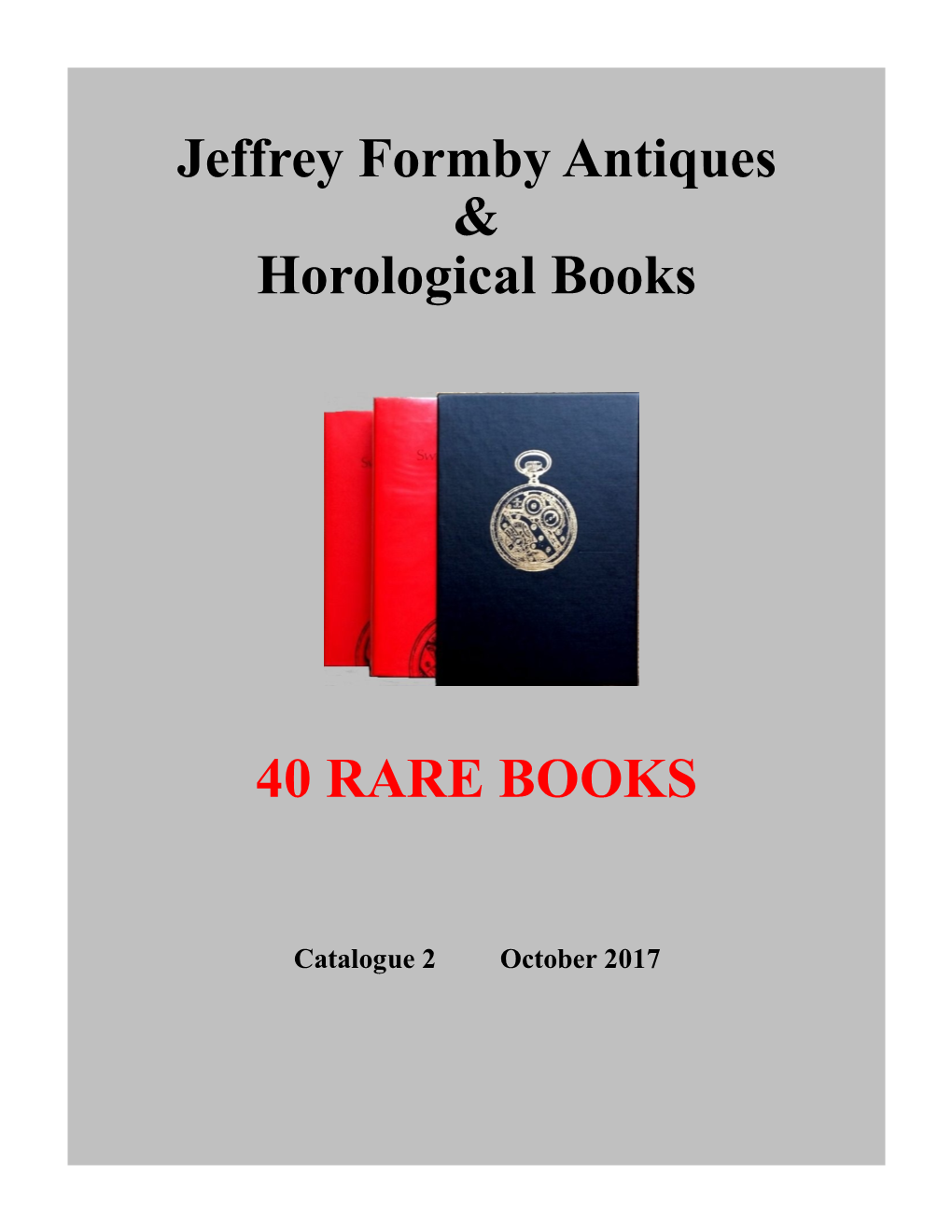 Jeffrey Formby Antiques & Horological Books 40 RARE BOOKS