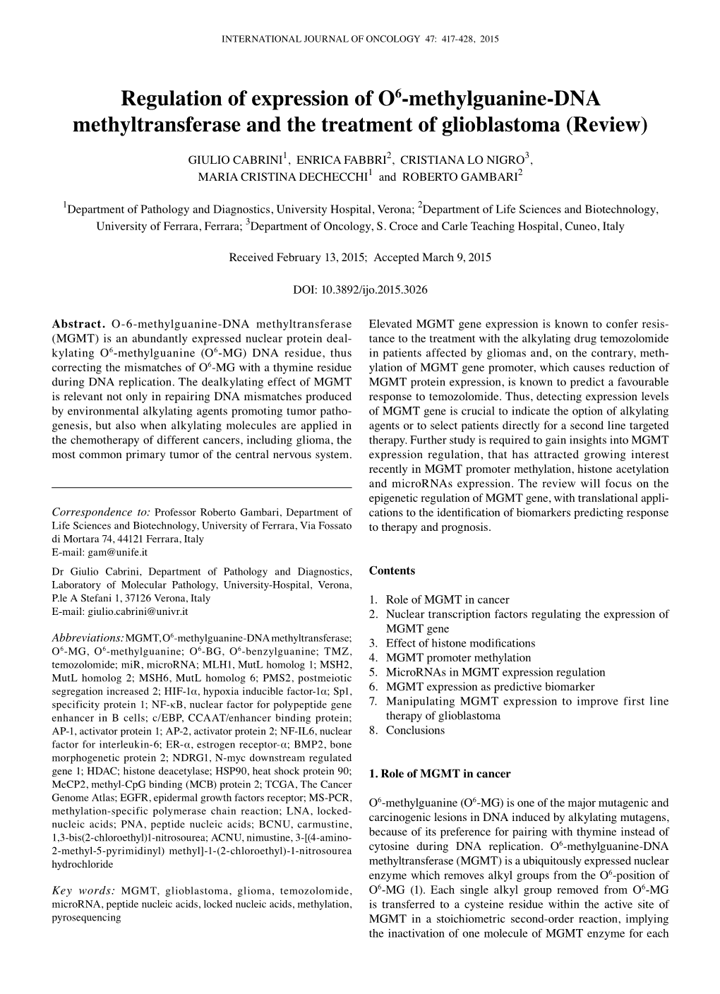 Regulation of Expression of O6-Methylguanine-DNA Methyltransferase and the Treatment of Glioblastoma (Review)