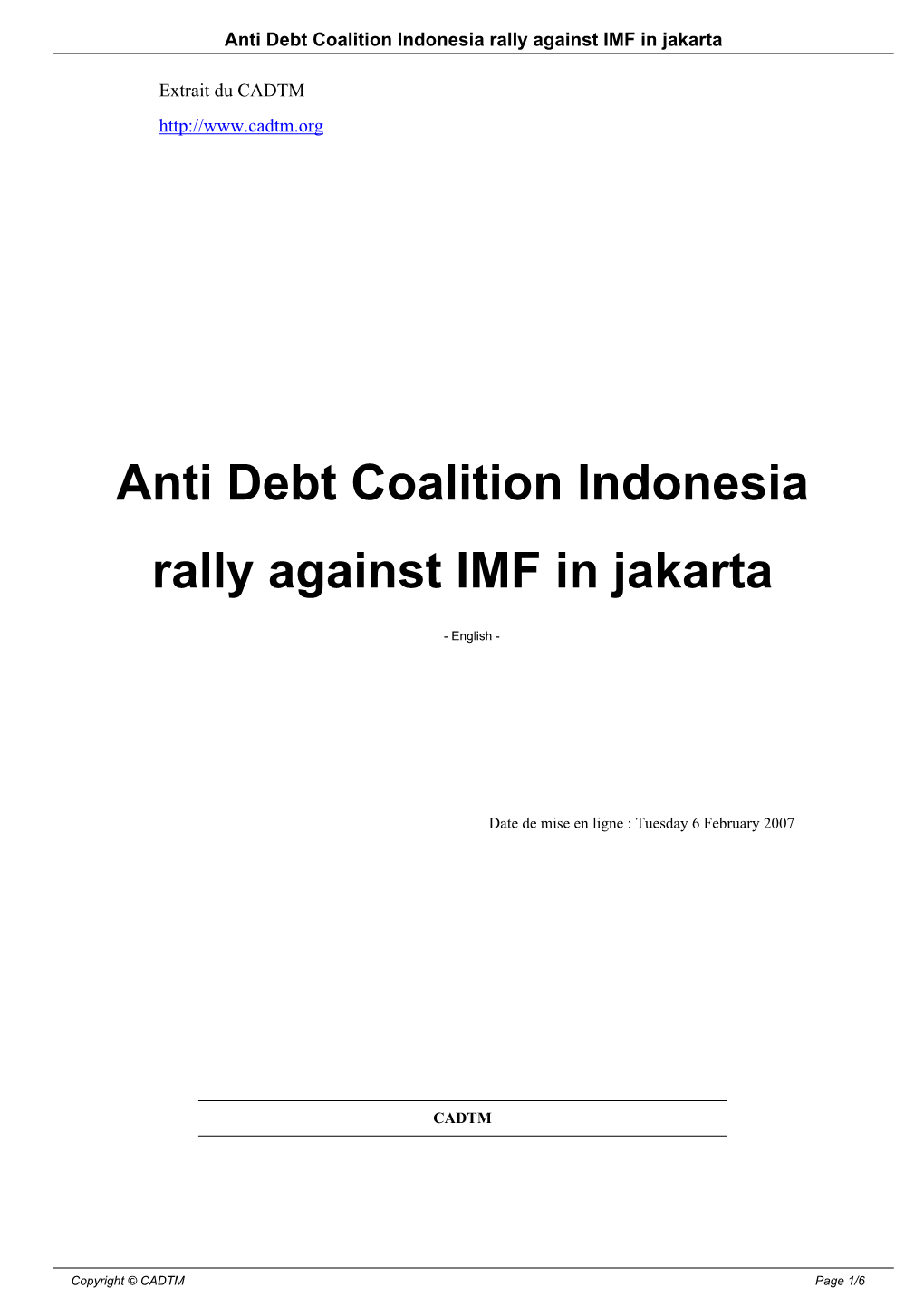 Anti Debt Coalition Indonesia Rally Against IMF in Jakarta