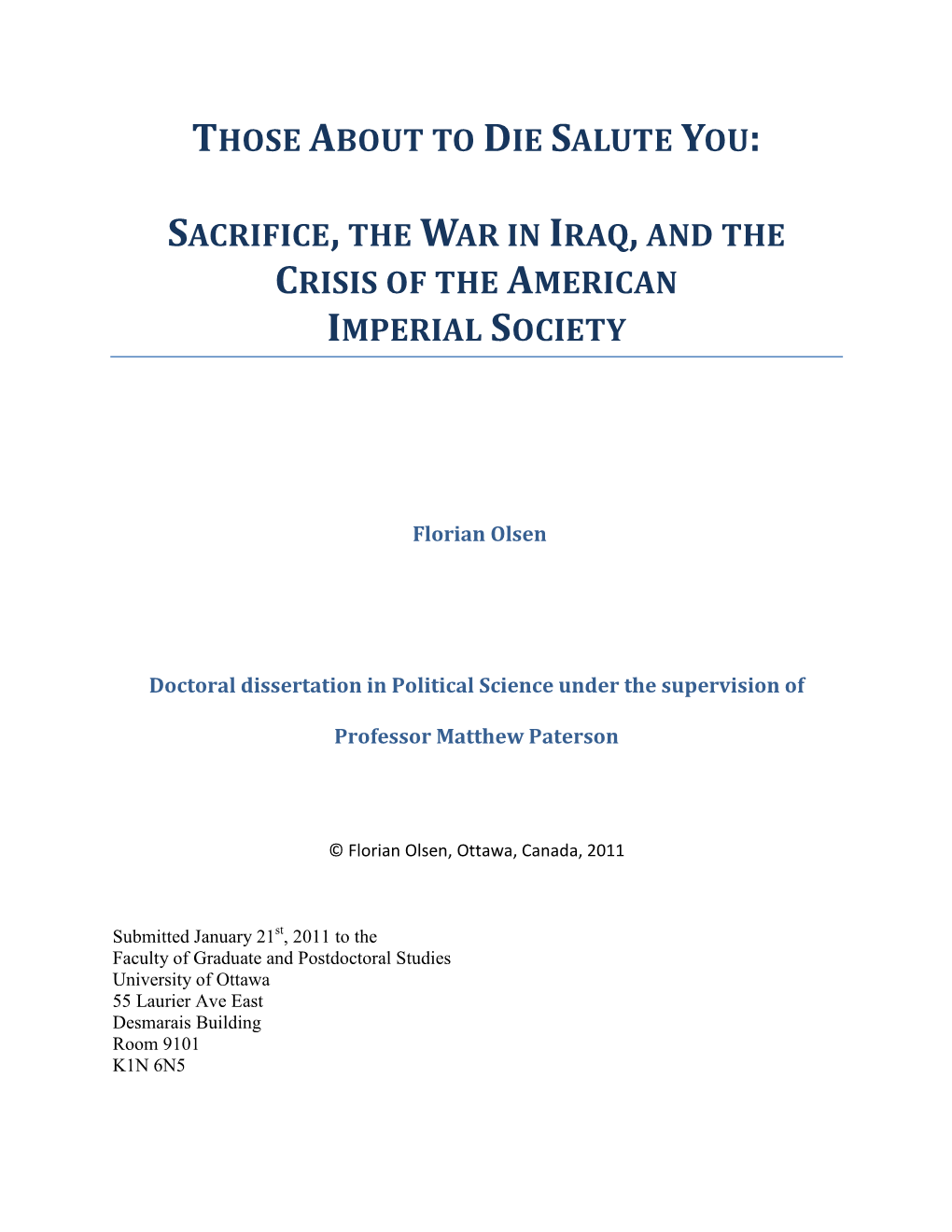 Sacrifice, the War in Iraq, and the Crisis of the American Imperial Society