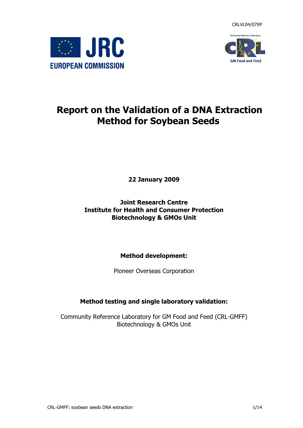 Report on the Validation of a DNA Extraction Method for Soybean Seeds