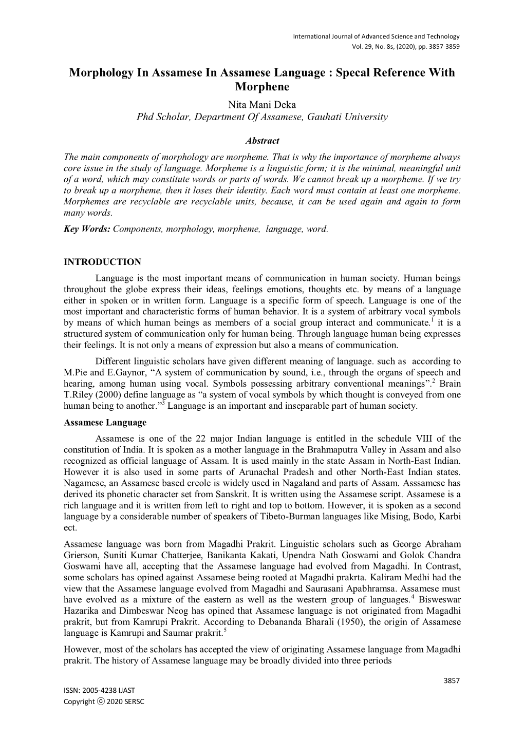 Morphology in Assamese in Assamese Language : Specal Reference with Morphene Nita Mani Deka Phd Scholar, Department of Assamese, Gauhati University