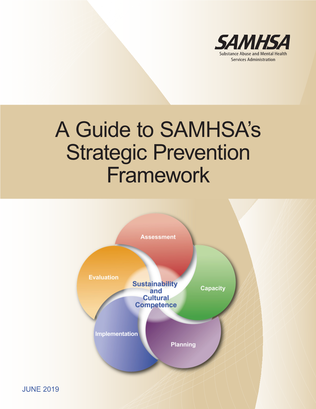 A Guide to SAMHSA's Strategic Prevention Framework