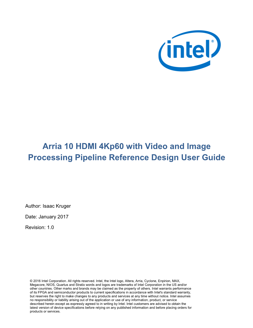 Arria 10 HDMI 4Kp60 with Video and Image Processing Pipeline