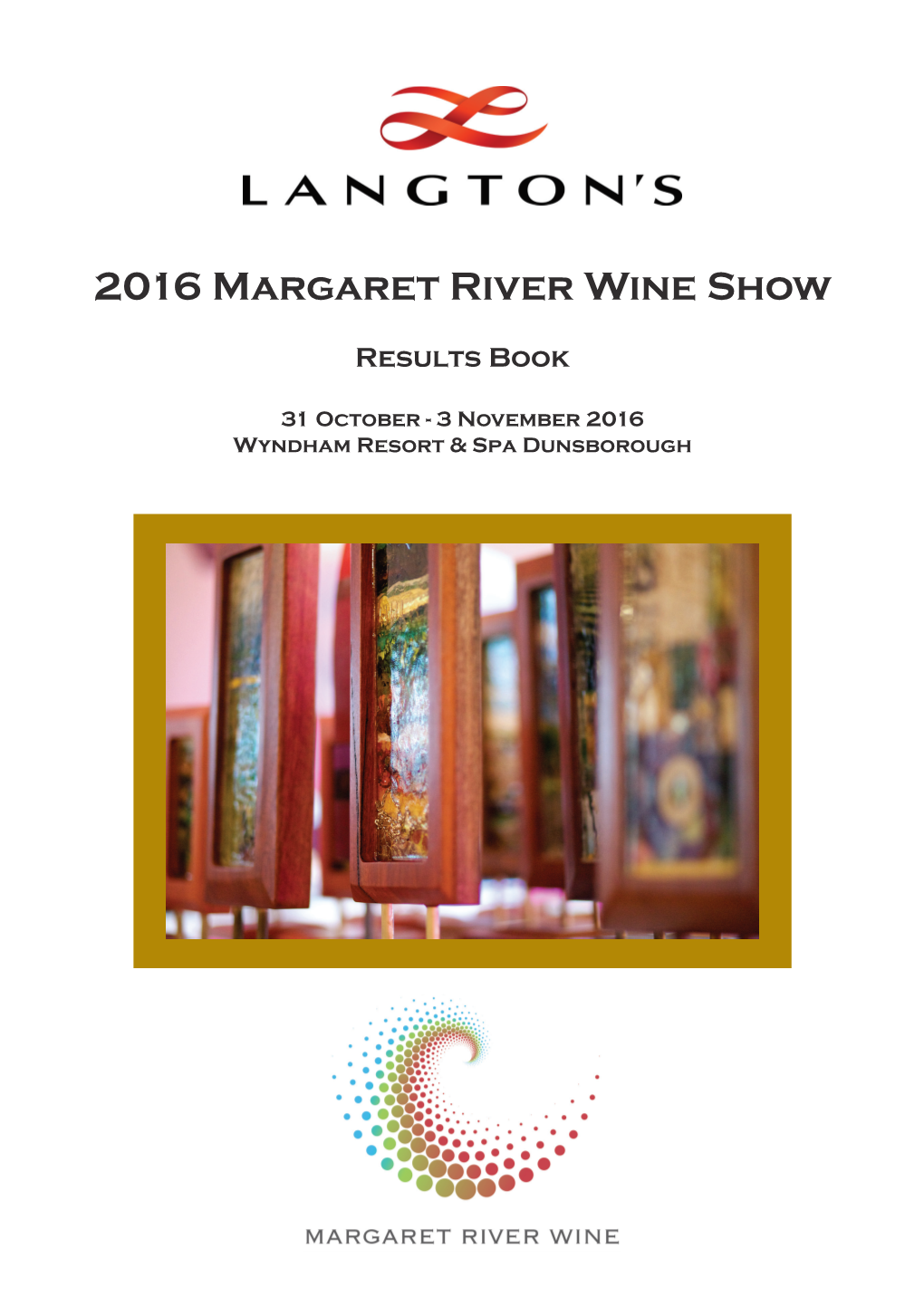 2016 Margaret River Wine Show Results