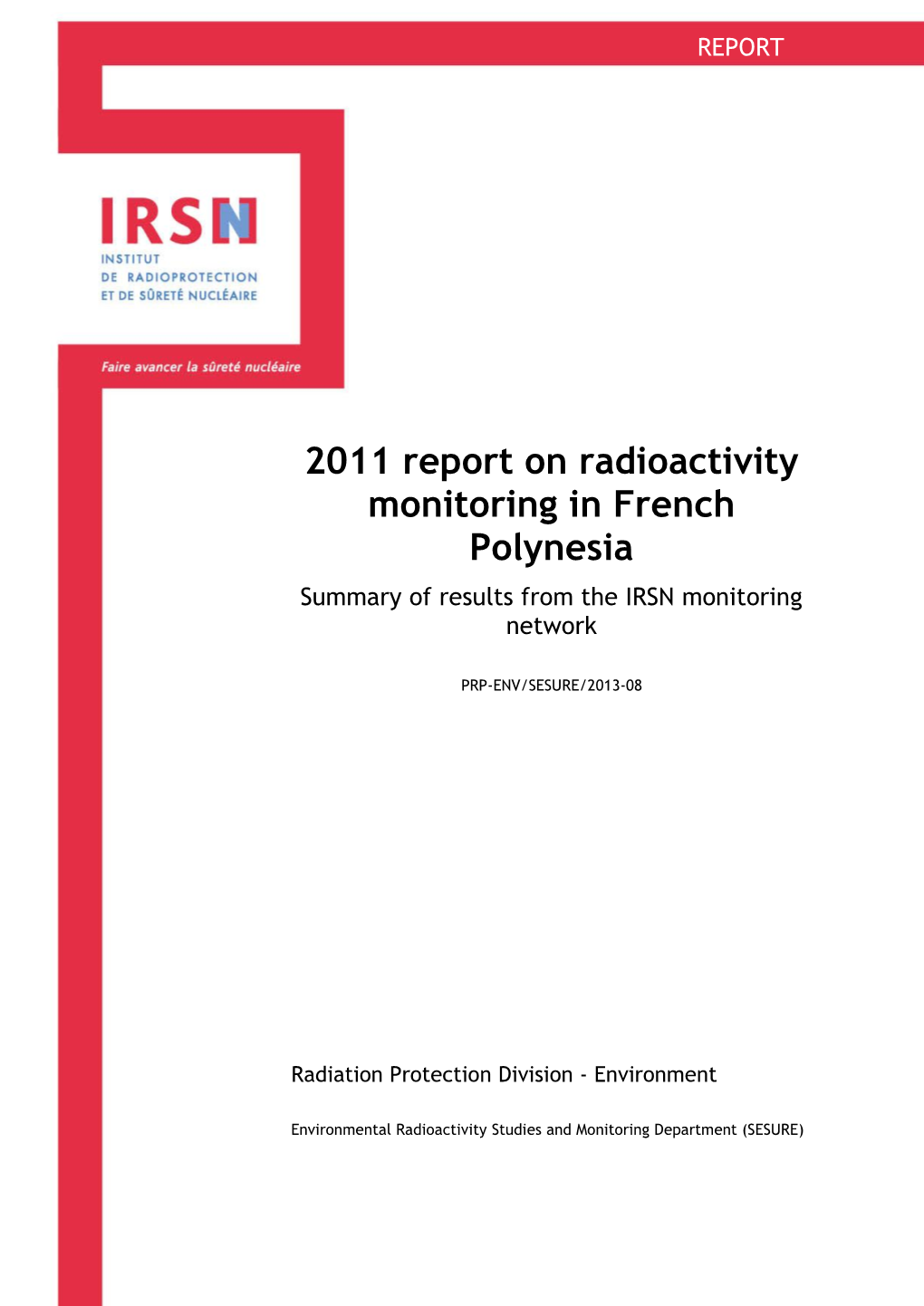 2011 Report on Radioactivity Monitoring in French Polynesia