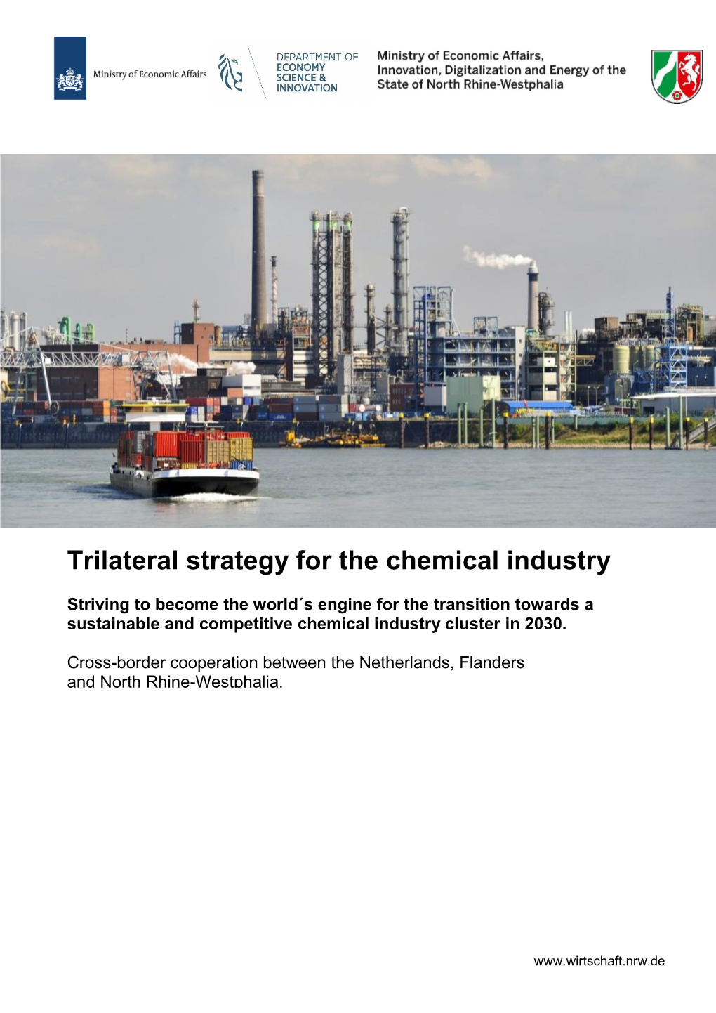 Trilateral Strategy for the Chemical Industry