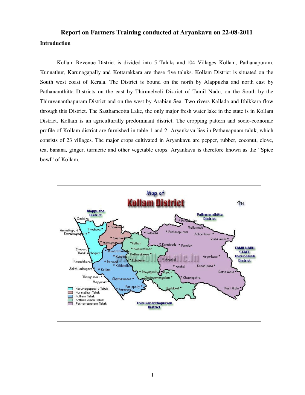 Report on Farmers Training Conducted at Aryankavu on 22-08-2011 Introduction